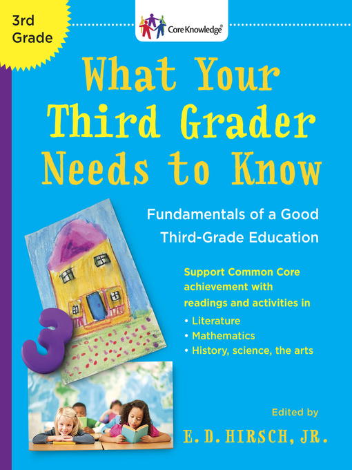 Title details for What Your Third Grader Needs to Know by E.D. Hirsch, Jr. - Wait list